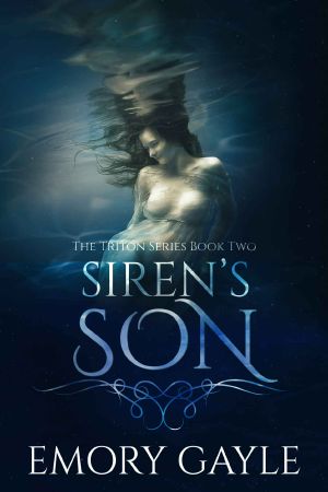 [The Triton Series 02] • Siren"s Son · the Triton Series Book Two